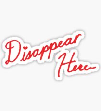 disappear here Sticker