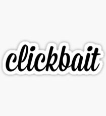 clickbait. Sticker