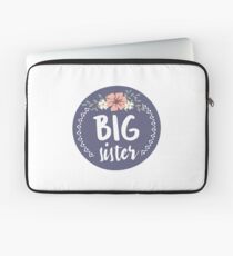Big Sister Laptop Sleeve