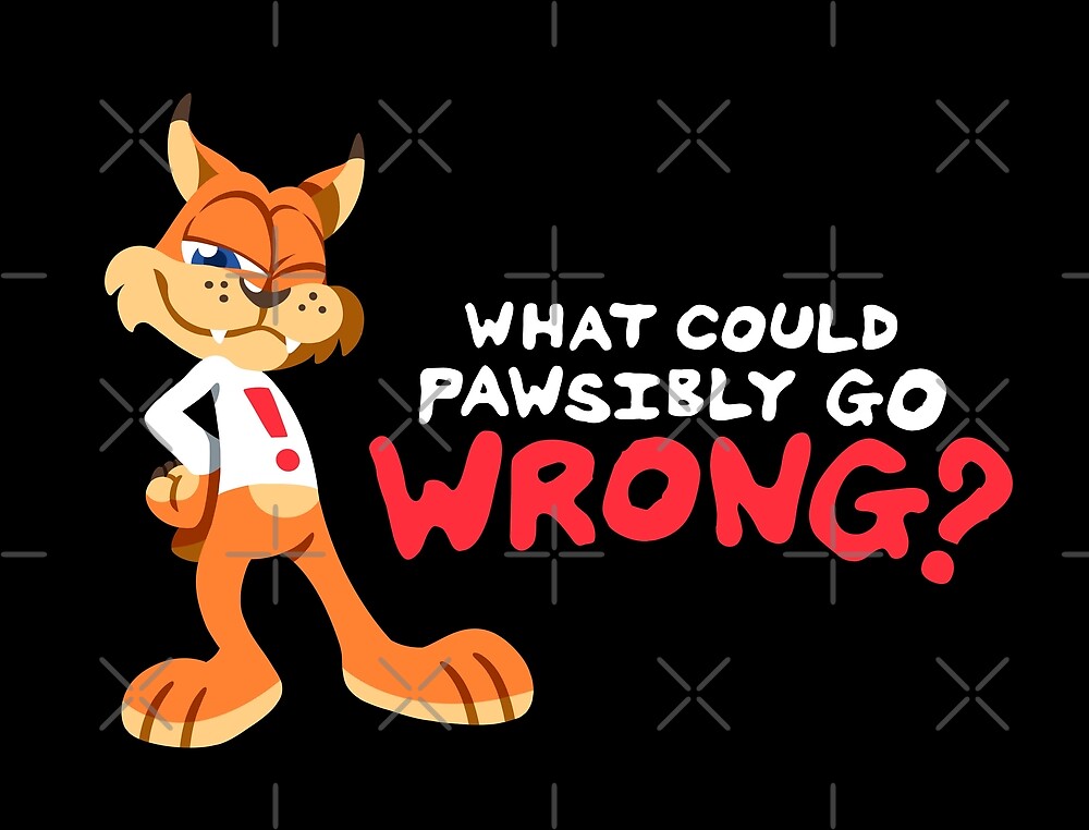 what-could-pawsibly-go-wrong-by-versiris-redbubble