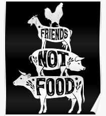 Friends Not Food - Vegan Vegetarian Animal Lovers T-Shirt - Vintage Distressed Poster