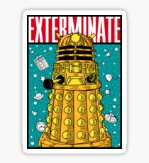 EXTERMINATE Sticker
