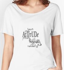 Attitude Tekst Quotes Women's Relaxed Fit T-Shirt