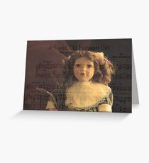 A Sweet Old Fashioned Girl Greeting Card