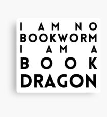I am a book dragon! Canvas Print