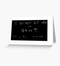 The room - oh, hi mark Greeting Card