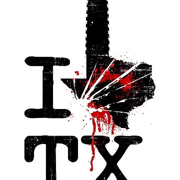 I Love TEXAS CHAINSAW Greeting Card for Sale by T3KNOIRDesigns