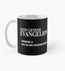 Neon Genesis Evangelion - GET IN THE F*CKING ROBOT t-shirt / Phone case / Mug Mug