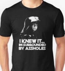 I Knew It... Unisex T-Shirt