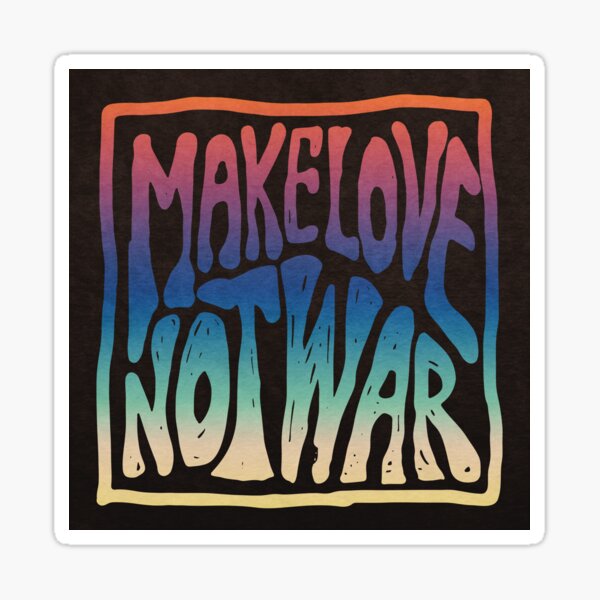 Make Love Not War Sticker