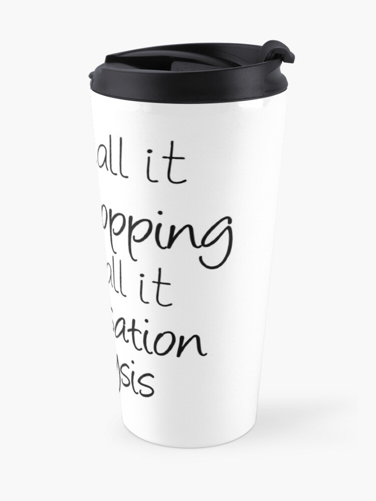 Alternate view of You Call It Eavesdropping, We Call It Impromptu Conversation Analysis | Linguistics Travel Mug