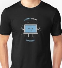 Works on my Machine - Programming Unisex T-Shirt