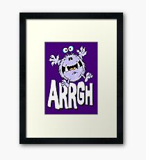 Arrgh! V1 Framed Print