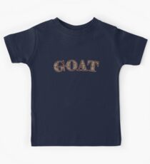 GOAT - Greatest Of All Time - Text Version Kids T-Shirt