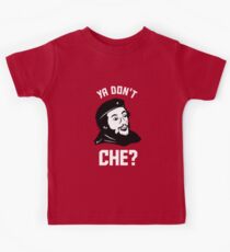 Ya Don't Che Kids Tee