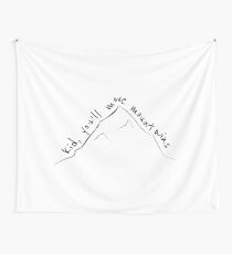 Kid, you'll move mountains! Wall Tapestry