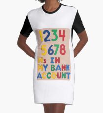 Bank Account Graphic T-Shirt Dress