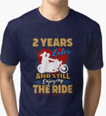 2nd Wedding Anniversary Gift Enjoy the Ride Funny Tri-blend T-Shirt