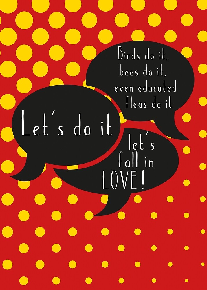 "Let's do it, let's fall in LOVE" by HellPrints Redbubble