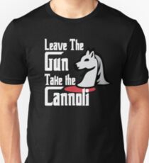 Leave The Gun Take The Cannoli Unisex T-Shirt
