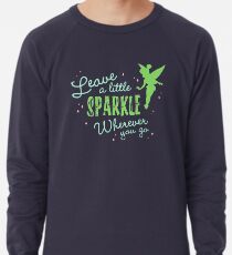 Lass einen kleinen Funken, wohin du auch gehst Leichter Pullover