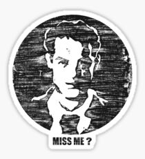 Did you miss me? Sticker