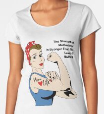 STRENGTH OF MOTHERHOOD Women's Premium T-Shirt