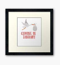 Coming in January Baby - Maternity - Pregnancy Framed Print