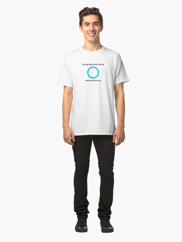 Alternate view of Looping and alive (black text) Classic T-Shirt