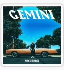 Macklemore / Gemini Sticker
