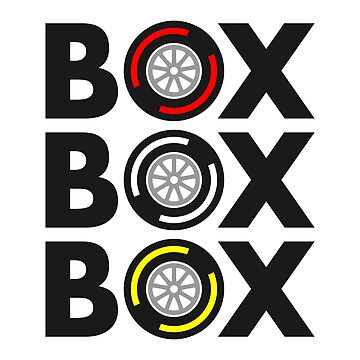 Artwork thumbnail, "Box Box Box" F1 Tyre Compound Design by davidspeed