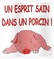 A healthy mind in a pig Poster