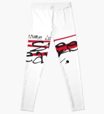 My name is Sweetheart Leggings