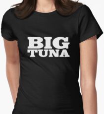 Big Tuna Women's Fitted T-Shirt