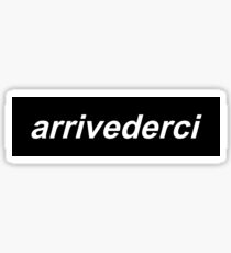 Arrivederci Sticker
