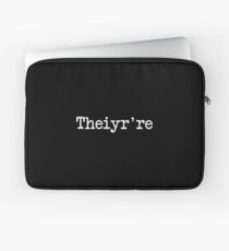 Theiyr're Their There They're Grammer Typo Laptop Sleeve