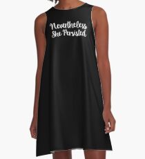 Nevertheless, She Persisted A-Line Dress