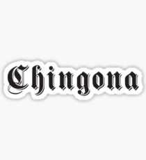 Chingona Sticker