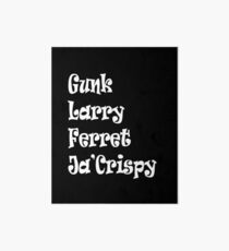Impractical Jokers Nicknames Art Board