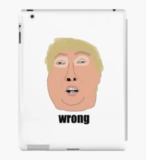 WRONG iPad Case/Skin