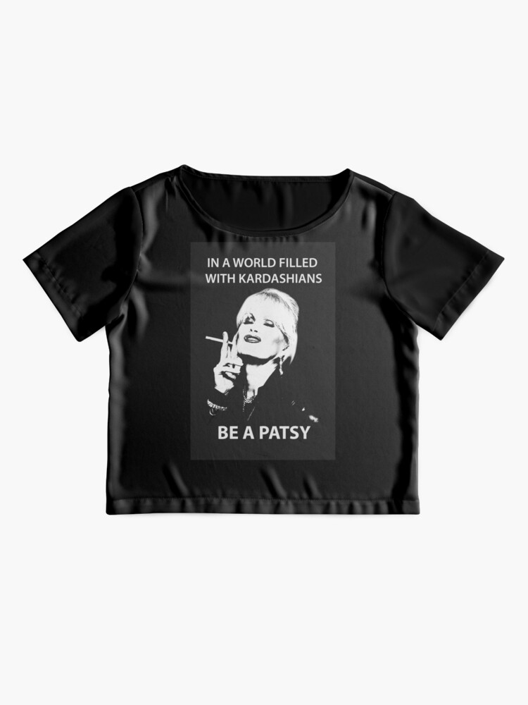 in a world of kardashians be a patsy t shirt