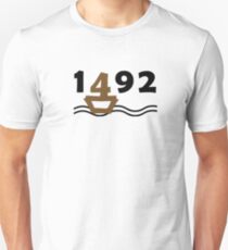 Columbus Day 1492 Unisex T-Shirt