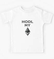 HODL mein Ethereum Kinder T-Shirt