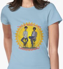 Troy and Abed in the MORNING! Women's Fitted T-Shirt