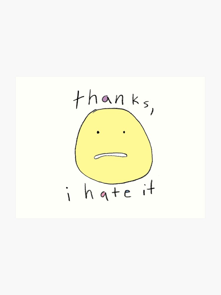Image result for thanks i hate it smiley
