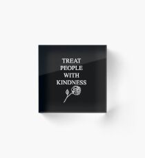 Harry Styles - Treat People With Kindness Acrylic Block