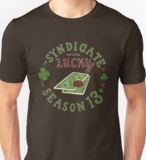 The Syndicate - Lucky Season 13 Unisex T-Shirt