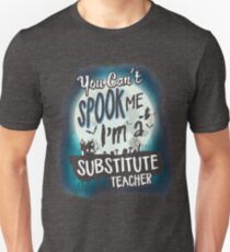 Halloween Substitute Teacher Costume Funny Sarcastic Unisex T-Shirt