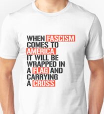When Fascism comes to America Unisex T-Shirt