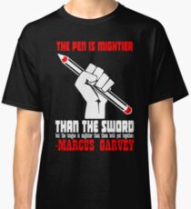 “The pen is mightier than the sword, but the tongue is mightier than them both put together.” Classic T-Shirt